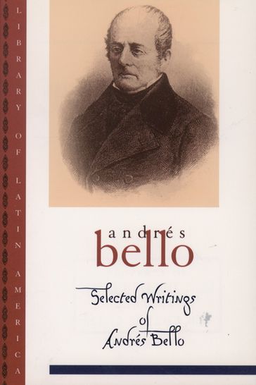 Selected Writings of Andr?s Bello - Andr?s Bello
