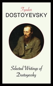 Selected Writings of Dostoyevsky