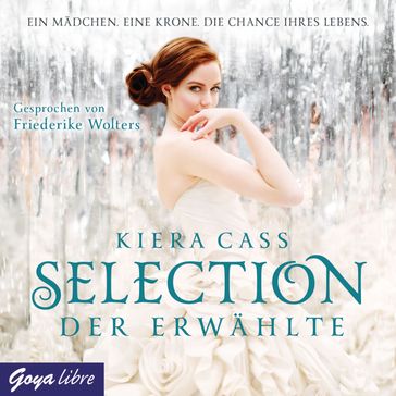 Selection. Der Erwählte - Kiera Cass