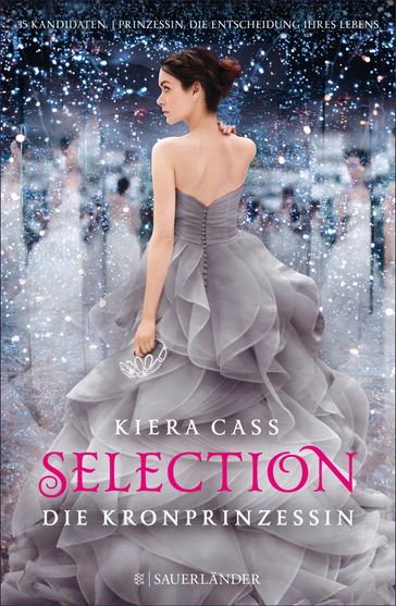 Selection  Die Kronprinzessin - Kiera Cass