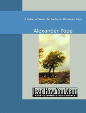 A Selection From The Poetry Of Alexander Pope