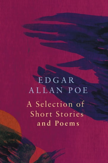 A Selection of Short Stories and Poems by Edgar Allan Poe (Legend Classics) - Edgar Allan Poe