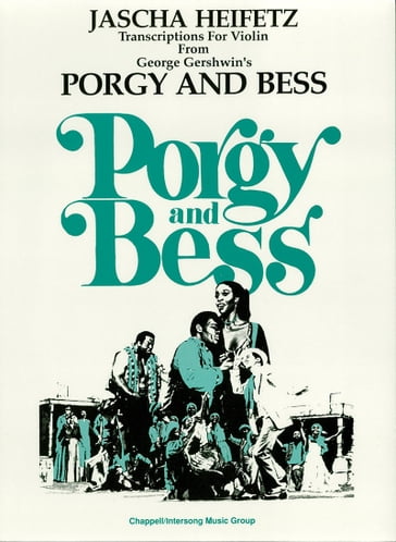Selections from Porgy and Bess (Songbook) - George Gershwin - Jascha Heifitz