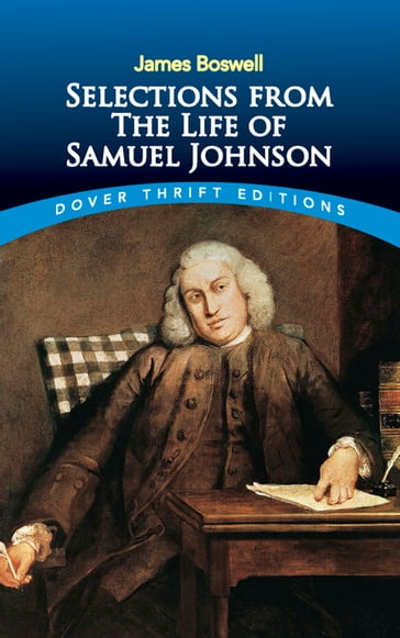 Selections from the Life of Samuel Johnson - James Boswell
