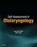 Self-Assessment in Otolaryngology E-Book