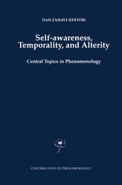 Self-Awareness, Temporality, and Alterity