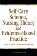 Self-Care Science, Nursing Theory and Evidence-Based Practice
