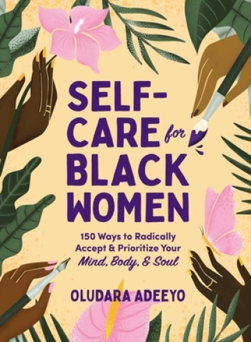 Self-Care for Black Women - Oludara Adeeyo