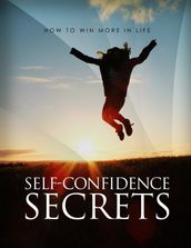 Self-Confidence Secrets
