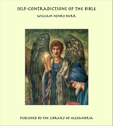 Self-Contradictions of the Bible - William Henry Burr