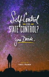 Self-Control or State Control? You Decide