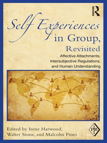 Self Experiences in Group, Revisited - Irene Harwood - Walter Stone - Malcolm Pines