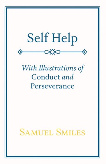 Self Help - Samuel Smiles