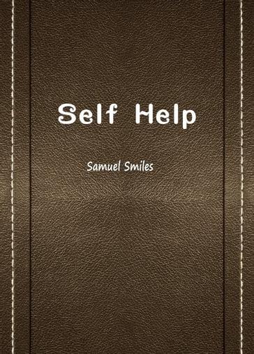 Self Help - Samuel Smiles