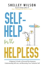 Self-Help for the Helpless