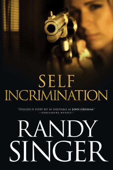 Self Incrimination - Randy Singer