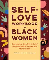 Self-Love Workbook for Black Women