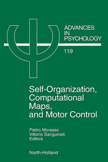 Self-Organization, Computational Maps, and Motor Control - P.G. Morasso - V. Sanguineti
