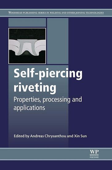 Self-Piercing Riveting - A Chrysanthou
