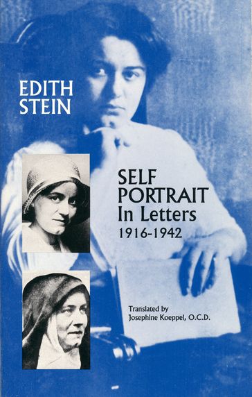 Self-Portrait In Letters, 1916-1942 (The Collected Works of Edith Stein, vol. 5) - Edith Stein - Josephine Koeppel OCD