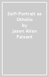 Self-Portrait as Othello