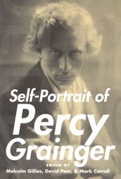 Self-Portrait of Percy Grainger