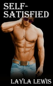 Self-Satisfied (a nearly free gay BDSM solo and double anal erotica)