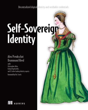 Self-Sovereign Identity - Alex Preukschat - Drummond Reed