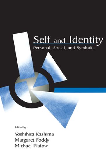 Self and Identity - Yoshihisa Kashima - Margaret Foddy - Michael Platow