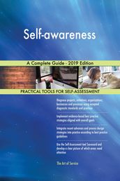 Self-awareness A Complete Guide - 2019 Edition