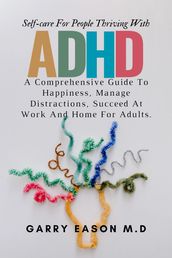Self-care For People Thriving With ADHD
