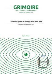 Self discipline to comply with your diet
