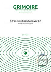 Self-discipline to comply with your diet