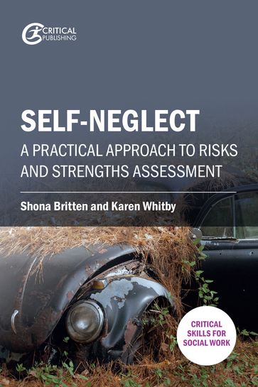 Self-neglect - Karen Whitby - Shona Britten