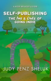 Self-publishing: The Ins & Outs of Going Indie