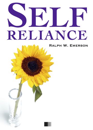 Self-reliance - Ralph Waldo Emerson