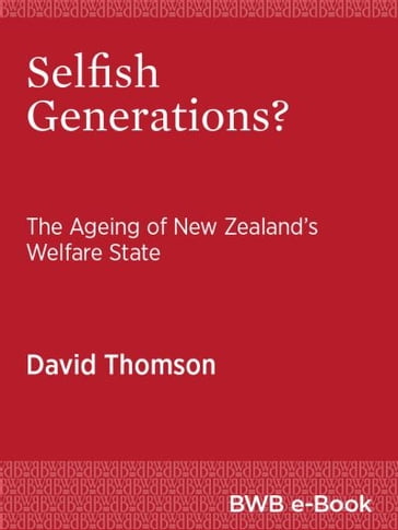 Selfish Generations? - David Thomson