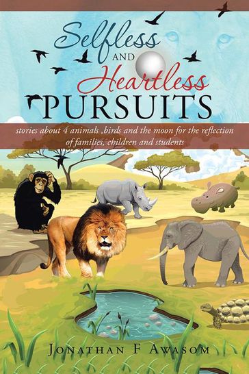 Selfless and Heartless Pursuits - Jonathan F Awasom