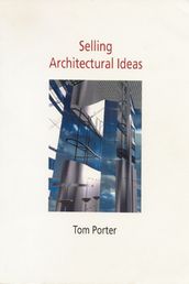 Selling Architectural Ideas