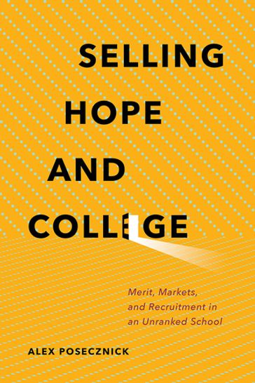 Selling Hope and College - Alex Posecznick