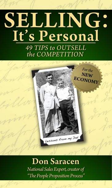 Selling: It's Personal - 49 Tips to Outsell the Competition - Don Saracen