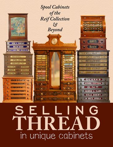 Selling Thread in Unique Cabinets - Steve Reif