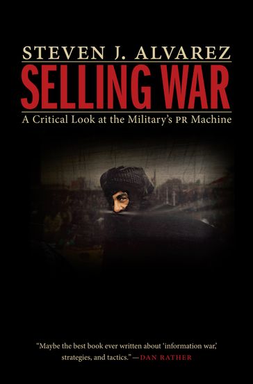 Selling War - Steven J. Alvarez