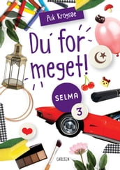 Selma (3) - Du