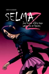 Selma Z - Jeg kunne aldrig tage røven pa et hjerte