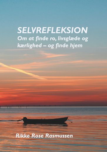 Selvrefleksion - Rikke Rose Rasmussen