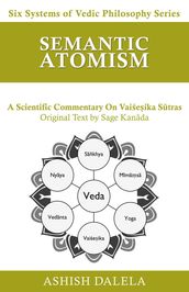 Semantic Atomism: A Scientific Commentary on Vaieika Stras