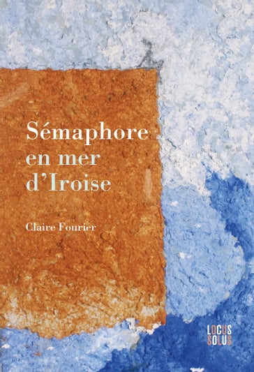 Sémaphore en mer d'Iroise - Claire Fourier