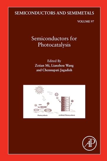 Semiconductors for Photocatalysis - Zetian Mi - Lianzhou Wang - Chennupati Jagadish