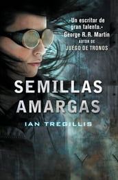 Semillas amargas (Tríptico de Asclepia 1)